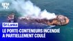 Le porte-conteneurs incendié au Sri Lanka a partiellement coulé