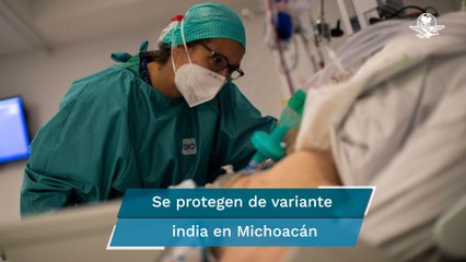 Instalan 19 mil filtros sanitarios en Michoacán tras detectarse casos de variante india de Covid