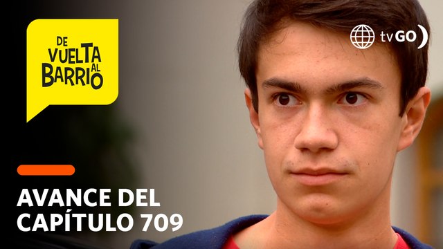 De Vuelta al Barrio 4: Pedrito se meterá en una aprieto (AVANCE CAP. 709)