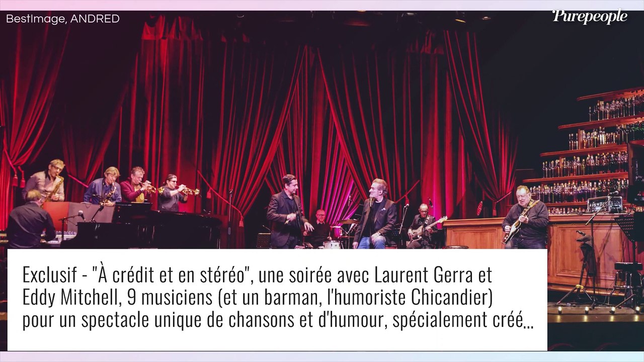 Laurent Gerra et Eddy Mitchell copains complices pour partager la scène dans "À crédit et en stéréo"