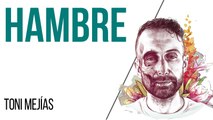 Hambre - Entrevista a Toni Mejías - En la Frontera, 2 de junio de 2021