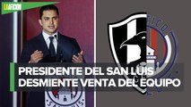 Venta de San Luis aun no es definitiva_ Alberto Marrero presidente del equipo