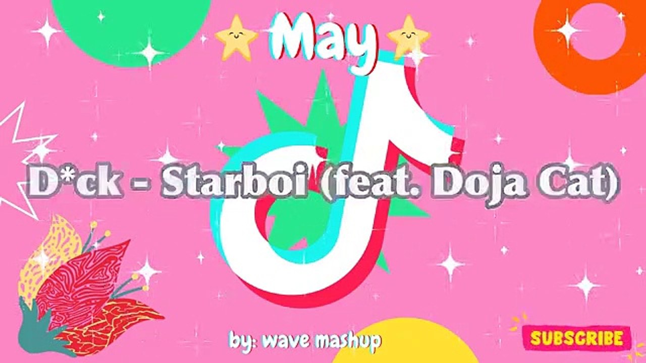 Tiktok Mashup 2021 May Not Clean