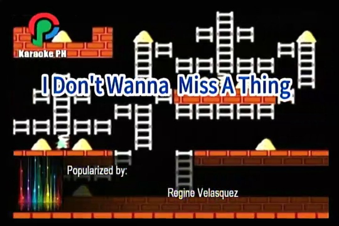 Regine Velasquez I Don't Wanna Miss A Thing Karaoke