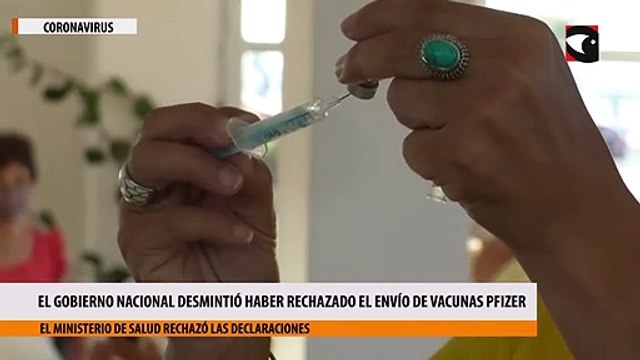 El Gobierno Nacional desmintió haber rechazado el envío de vacunas Pfizer