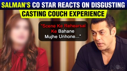 Salman's Co Star Reveals Terrific Casting Couch Experience, Talks About Being FOOLED For A Kiss