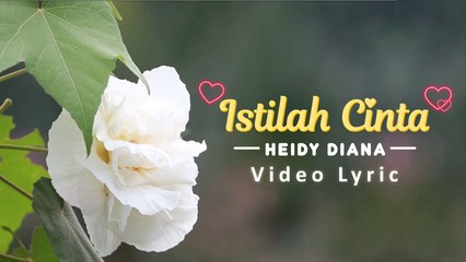 Heidy Diana - Istilah Cinta (Official Lyric Video)