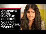 Anupriya Patel and the Curious Case of the Now Deleted Communal Tweets