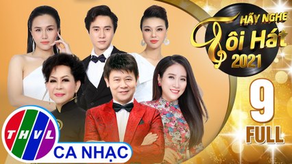 Hãy nghe tôi hát Mùa 5 - Tập 9 FULL: Chủ đề Ca sĩ Giao Linh