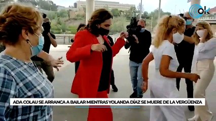 Ada Colau se arranca a bailar mientras Yolanda Díaz se muere de la vergüenza