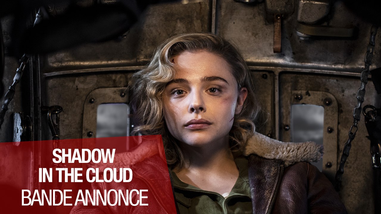 SHADOW IN THE CLOUD BANDE ANNONCE VOST