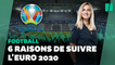 Marie Portolano donne 6 raisons de suivre l’Euro 2020 de foot