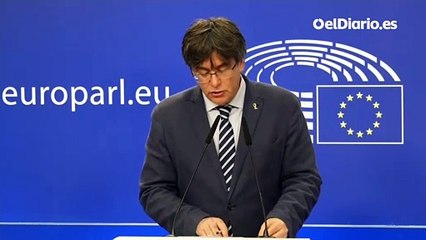 Puigdemont pide a la UE que "exija" a España "respetar la justicia" y garantizar su inmunidad