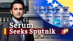 ‘Serum Institute Seeks Permission To Manufacture Russian COVID19 Vaccine Sputnik-V’