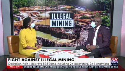 Operation Halt II destroys 592 items including 24 excavators, 341 chamfans - AM Talk  (3-6-21)