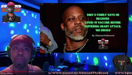 DMX’s Family Says He Received Vaccine Before Suffering Heart Attack; ‘No drugs'