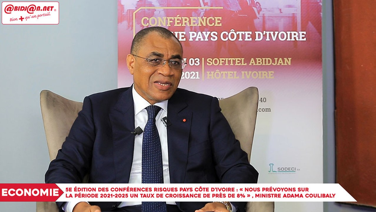 5e édition des Conférences risques pays Côte d’Ivoire : « Nous prévoyons sur la période 2021-2025 un taux de croissance de près de 8% » , Ministre Adama Coulibaly