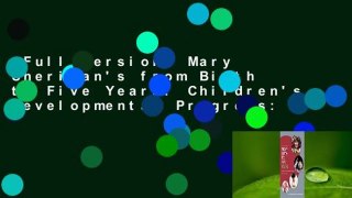 Full version  Mary Sheridan's from Birth to Five Years: Children's Developmental Progress: