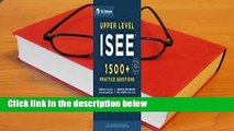 About For Books  Upper Level ISEE: 1500  Practice Questions  Review