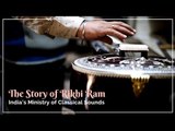 The Story of Rikhi Ram, India's Ministry of Classical Sounds