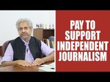An Appeal to Viewers - Support Independent Journalism
