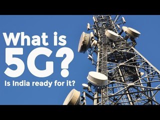 What is 5G and Is India Ready For It?