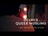 Interfaith Iftar With Delhi’s Queer Muslims