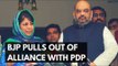 Why Did BJP Pull Out of Alliance With PDP in Jammu and Kashmir?