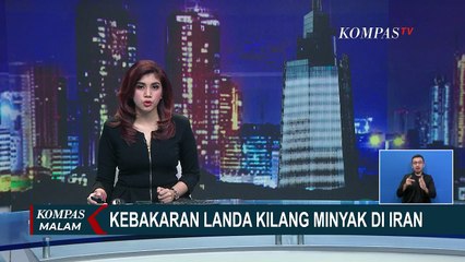 Terjadi Kebakaran Kilang Minyak di Tehran Iran, Asap Hitam Mengepul Tinggi