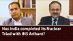 Has India completed its Nuclear Triad with INS Arihant?