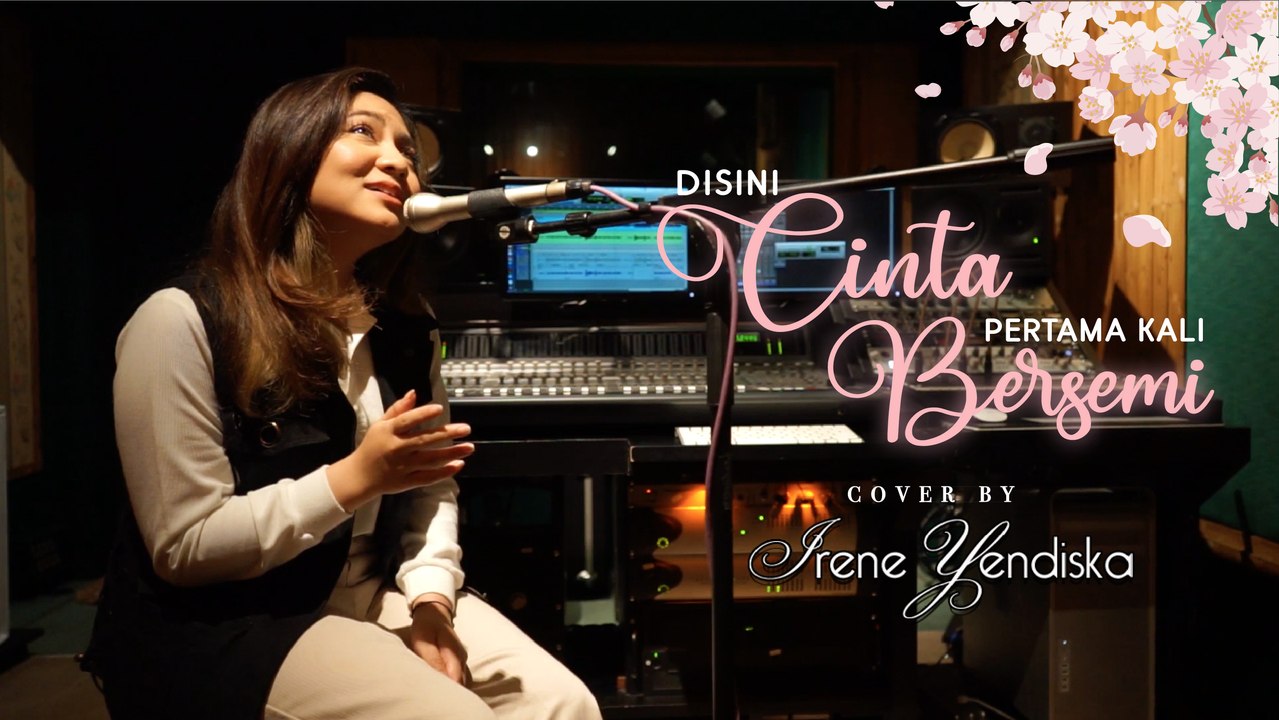 Disini Cinta Pertama Kali Bersemi - Lydia Natalia (Cover by Irene Yendiska)