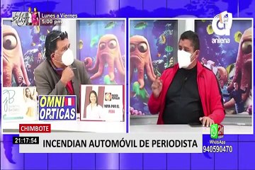 Incendian auto de periodista en Chimbote y no descartan que sea un atentado