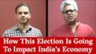 How This Election Is Going To Impact India’s Economy