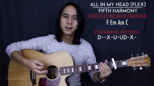 All In My Head (Flex) - Fifth Harmony Ft. Fetty Wap Guitar Tutorial Lesson Chords + Acoustic Cover