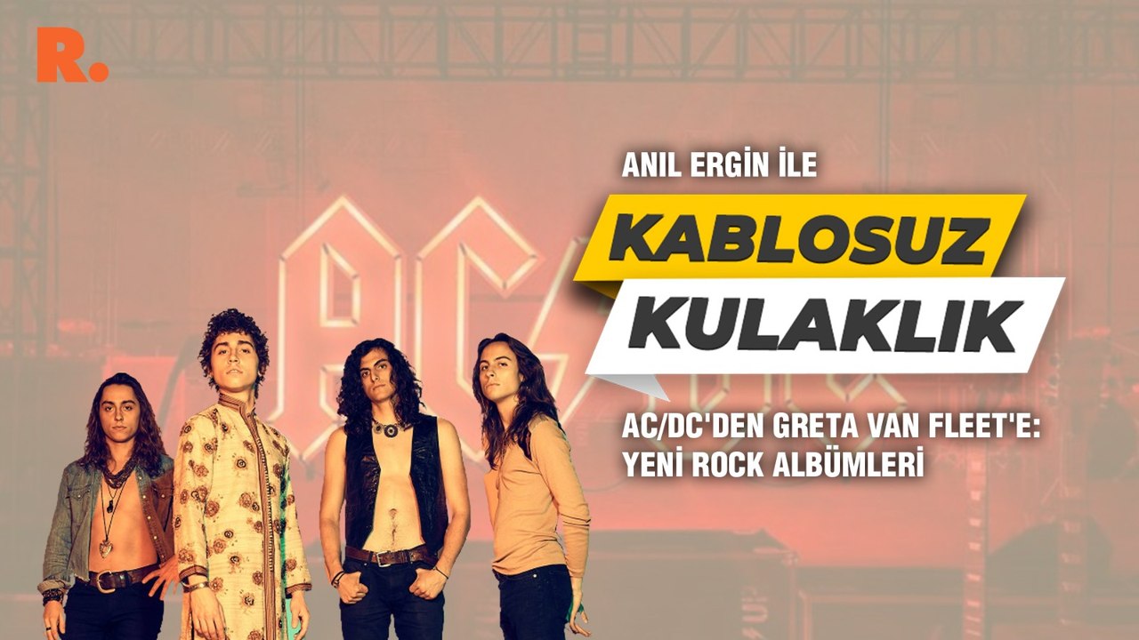Kablosuz Kulaklık... AC/DC'den Greta Van Fleet'e: Yeni rock albümleri