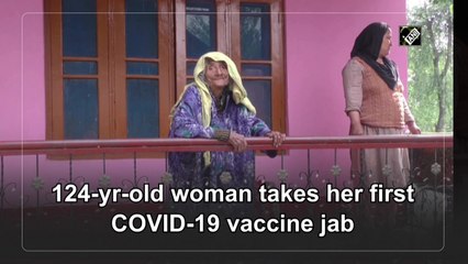 124-year-old woman takes her first Covid-19 vaccine dose in J&K's Baramulla