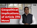The Geopolitical Implications of Article 370 Abrogation