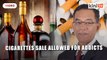 'Alcohol cannot, cigarettes can' - deputy minister makes bizarre announcement