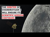 Chandrayaan 2's Orbiter Will Ensure The Scientific Mission Continues