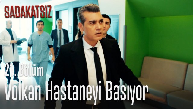 Volkan hastaneyi basıyor - Sadakatsiz 21. Bölüm