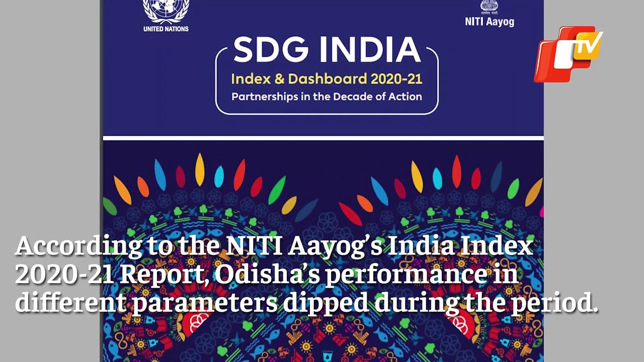 Niti Aayog SDG Index 2020-21: Odisha Slips In National Rankings, Among Bottom 5 States