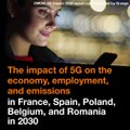 5G: a positive impact on the economy, employment and environment by 2030 + a positive impact on the economy, employment and environment by 2030