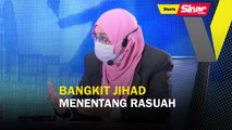 SHORTS: Bangkit jihad menentang rasuah