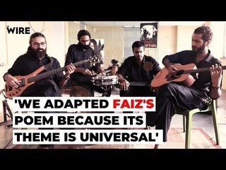Indian Art Rock Collective Adapts Faiz Ahmed Faiz's Poem – 'Philistini Bachhon Ke Liye'