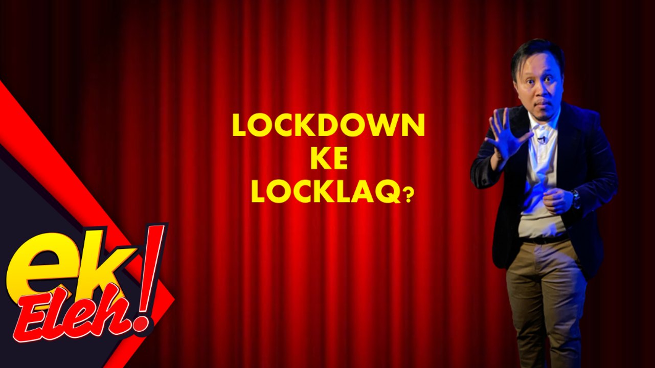 Lockdown ke Locklaq?
