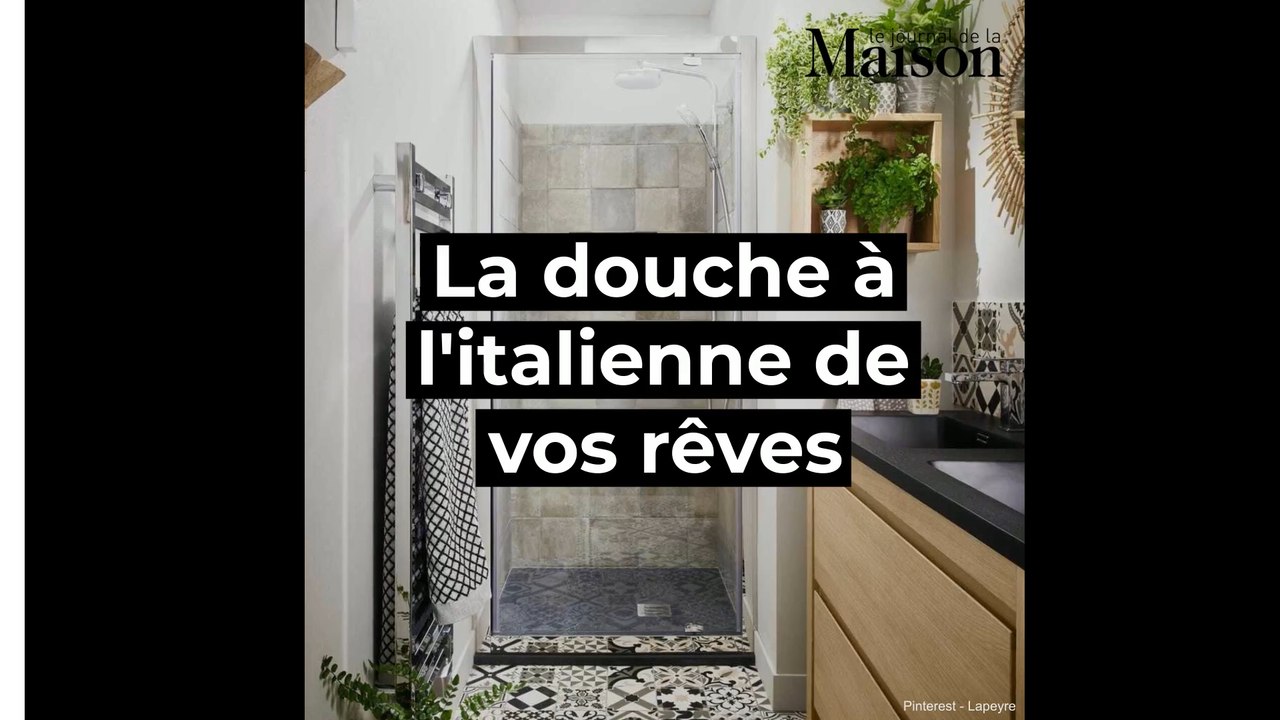 La douche à l'italienne de vos rêves