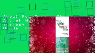 About For Books  The Art of Hypnotic Regression Therapy: A Clinical Guide  For Kindle