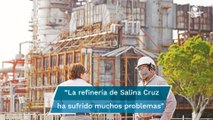 Revela AMLO sabotaje en refinería de Salina Cruz