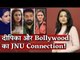 Deepika Padukone और Bollywood का JNU Connection! I The Wire I Arfa Ka India