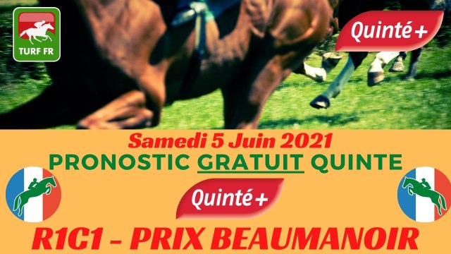 Minute Quinté TURF FR : PRIX BEAUMANOIR - Samedi 5 Juin 2021 - Paris Auteuil  PMU #241904